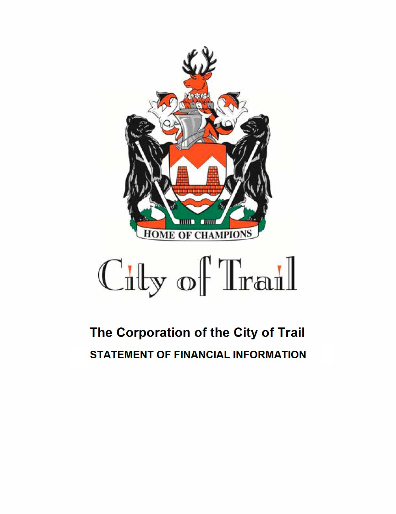 Coat of arms with two black bears, a red deer, and a shield above text reading City of Trail and Statement of Financial